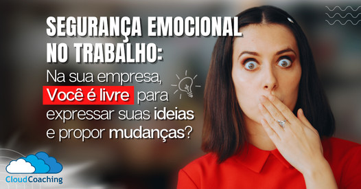 Em sua organização você é livre para expressar suas ideias, contestar o “status quo” e propor mudanças? Ou o seu sabotador interno o impede por temer julgamentos e, assim, ser rotulado como contestador e “do contra”?